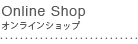 ONLINE SHOP